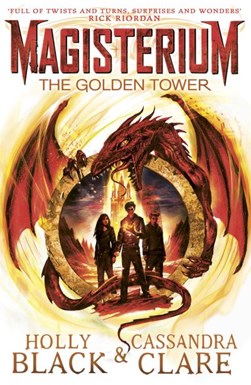 Magisterium The Golden Tower P/B by Holly Black
