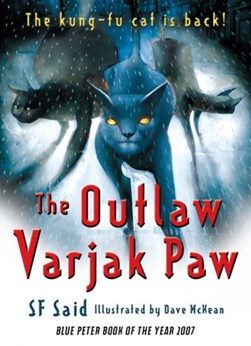 The outlaw Varjak Paw by S. F. Said