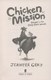 Chicken mission by Jennifer Gray