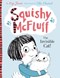 Squishy Mcfluff The Invisible Cat P/B by Pip Jones