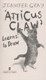 Atticus Claw learns to draw by Jennifer Gray