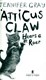 Atticus Claw hears a roar by Jennifer Gray