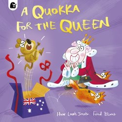 A Quokka for the Queen by Huw Lewis-Jones
