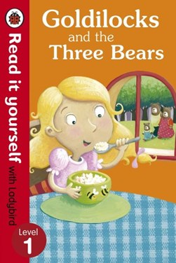 Goldilocks and the three bears by Marina Le Ray