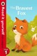 The bravest fox by Ronne Randall