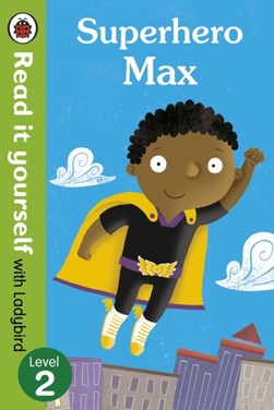 Superhero Max by Mandy Ross