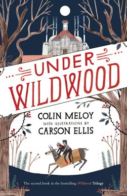 Under Wildwood  P/B by Colin Meloy