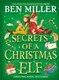 Secrets of a Christmas elf by Ben Miller
