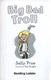 Big Bad Troll Reading Ladder Level 2 P/B by Sally Prue