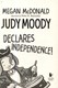 Judy Moody Declares Independence! by Megan McDonald