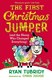 The first Christmas jumper (and the sheep who changed everything) by Ryan Tubridy