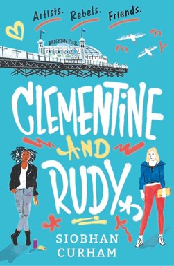 Clementine and Rudy P/B by Siobhan Curham
