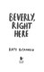 Beverly, right here by Kate DiCamillo
