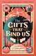 Gifts That Bind Us P/B by Caroline O'Donoghue