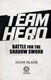 Team Hero Battle For The Shadow Sword P/B by Adam Blade