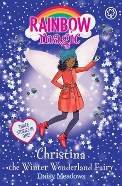 Rainbow Magic Christina The Winter Wonderland Fairy P/B by Daisy Meadows