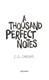 A Thousand Perfect Notes P/B by C. G. Drews
