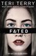 Fated by Teri Terry