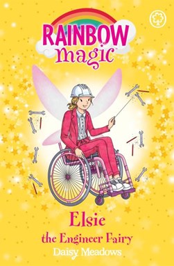 Rainbow Magic Elsie the Engineer Fairy P/B by Daisy Meadows