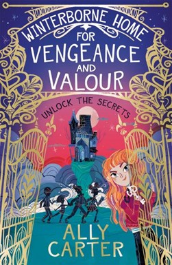 Winterborne Home for Vengeance and Valour P/B by Ally Carter