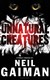 Unnatural Creatures P/B by Neil Gaiman