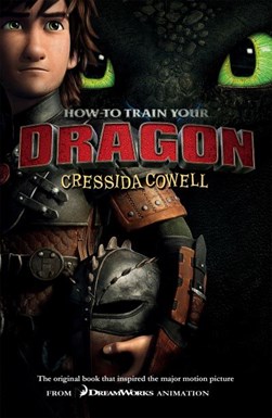 How To Train Your Dragon (Film Tie In) by Cressida Cowell