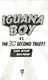 Iguana Boy vs. the 30 second thief! by James Bishop
