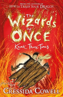Wizards of 0nce Knock Three Times P/B by Cressida Cowell