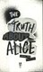 The truth about Alice by Jennifer Mathieu