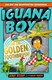 Iguana Boy and the golden toothbrush by James Bishop