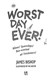 Worst Day Ever P/B by James Bishop