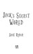 Jacks Secret World P/B by Jack Ryder