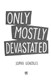 Only Mostly Devastated P/B by S. Gonzales