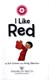 I like red by Sue Graves