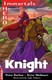 Knight by Steve Barlow
