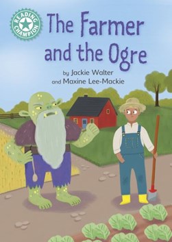 The farmer and the ogre by Jackie Walter