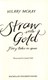 Straw Into Gold P/B by Hilary McKay