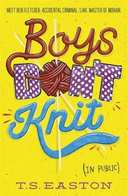 Boys don't knit by Tom Easton