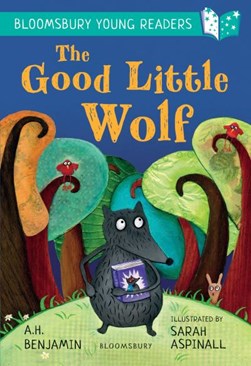 The good little wolf by A. H. Benjamin