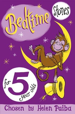Bedtime Stories For 5 Year Olds P/B by Helen Paiba
