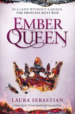 Ember Queen P/B by Laura Sebastian