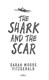 Shark And The Scar P/B by Sarah Moore Fitzgerald