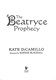 The Beatryce prophecy by Kate DiCamillo