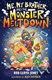 Me, my brother and the monster meltdown by Rob Lloyd Jones