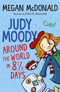 Judy Moody around the world in 8 1/2 days by Megan McDonald
