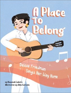 A place to belong by Deborah Lakritz