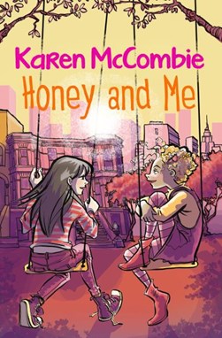 Honey and me by Karen McCombie