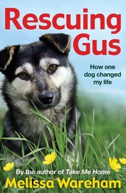 Rescuing Gus by Melissa Wareham