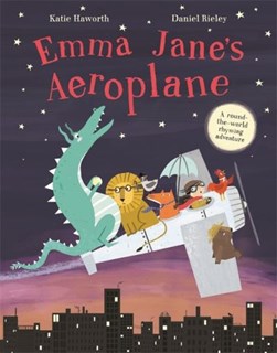 Emma Jane's aeroplane by Katie Haworth