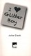 I love glitter boy by Julia Clark